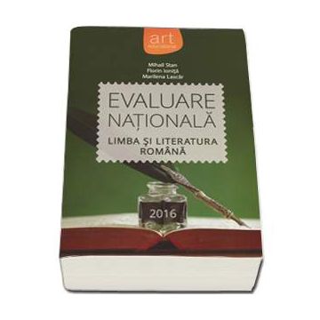 Limba si literatura romana, evaluare nationala 2016
