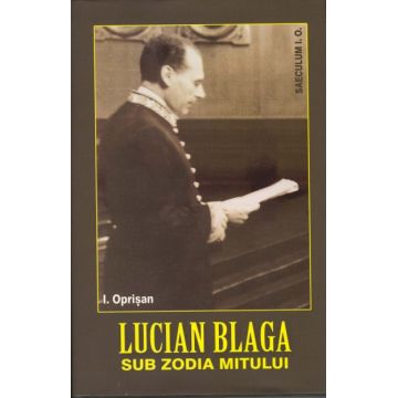 Lucian Blaga - sub zodia mitului