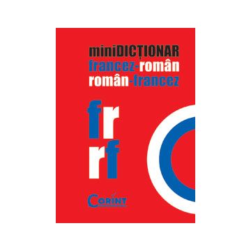Minidictionar francez-roman, roman-francez