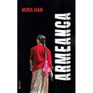 Armeanca - Nora Han