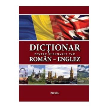 Dictionar pentru buzunarul tau: roman-englez - Mirela Tanalt