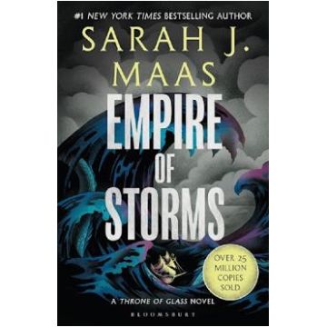 Empire of Storms. Throne of Glass #5 - Sarah J. Maas