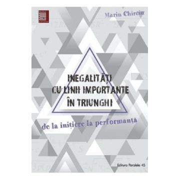 Inegalitati cu linii importante in triunghi - Marin Chirciu