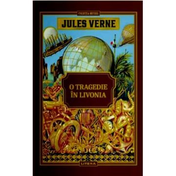 O tragedie in Livonia - Jules Verne