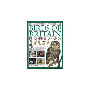 The Illustrated Encyclopedia of Birds of Britain Europe & Africa (hobbies)