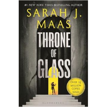Throne of Glass. Throne of Glass #1 - Sarah J. Maas