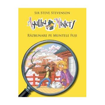 Agatha Mistery. Razbunare pe muntele Fuji - Sir Steve Stevenson