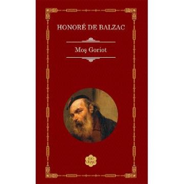 Mos Goriot - Honore de Balzac