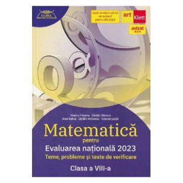 Matematica pentru evaluarea nationala 2023 - Clasa 8 - Marius Perianu, Catalin Stanica, Ioan Balica, Catalin Miinescu, Cristian Lazar