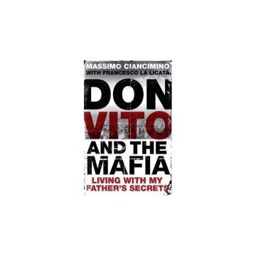 Don Vito and the Mafia: Living with My Father's Secrets