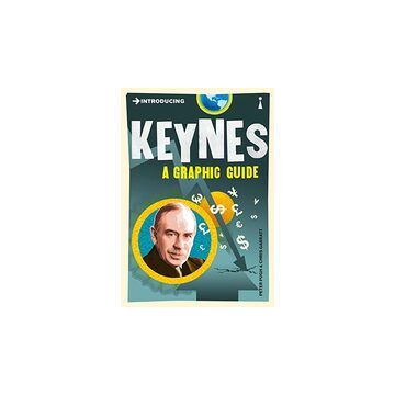 Introducing Keynes: A Graphic Guide