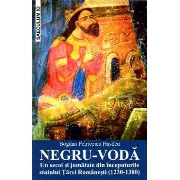 Negru-Voda - Bogdan Petriceicu Hasdeu