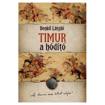 Timur, a hodito - Benko Laszlo