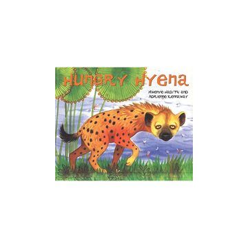 Hungry Hyena (African Animal Tales)