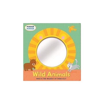 Mirror Mirror: Wild Animals Book