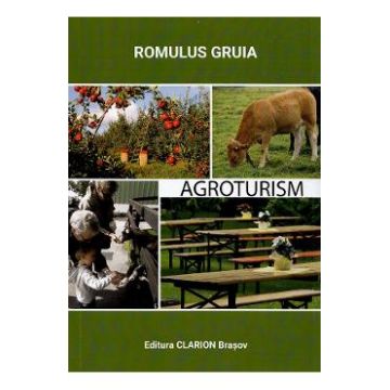 Agroturism - Romulus Gruia