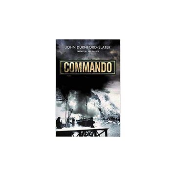 Commando Memoires (Paperback), John Durnford-Slater