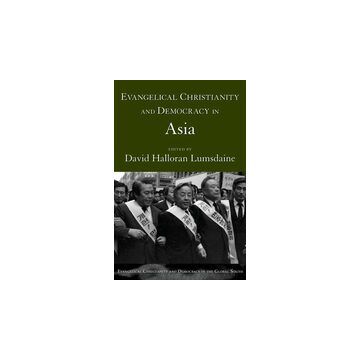 Evangelical Christianity and Democracy in Asia