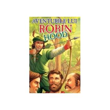 Aventurile lui Robin Hood. Povesti internationale