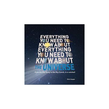 Everything You Need to Know about the Universe