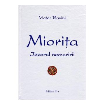 Miorita, izvorul nemuririi - Victor Ravini