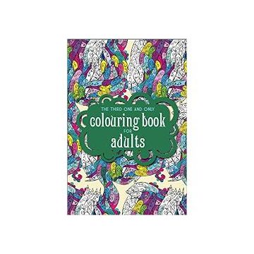 The Third One And Only Colouring book for Adults