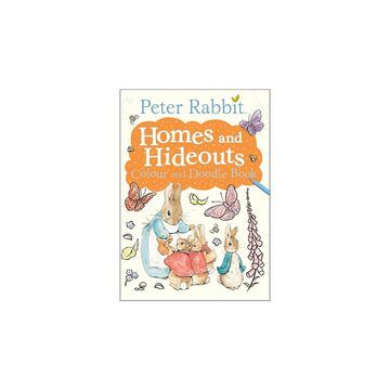 Peter Rabbit: Homes and Hideouts Colour and Doodle Book