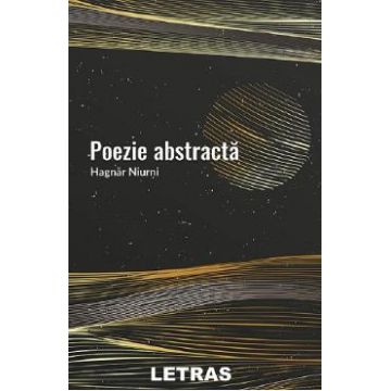 Poezie abstracta - Hagnar Niurni
