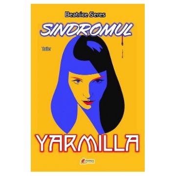 Sindromul Yarmilla - Beatrice Seres