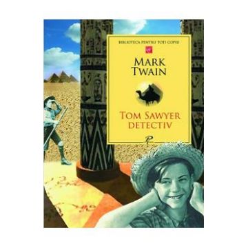 Tom Sawyer detectiv - Mark Twain