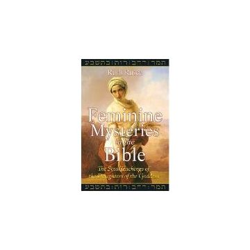 Feminine Mysteries in the Bible, Ruth Rusca