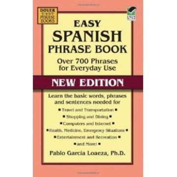 Easy Spanish Phrase Book - Pablo Garcia Loaeza