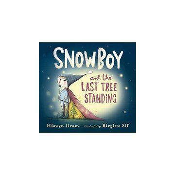 Snowboy and the Last Tree Standing