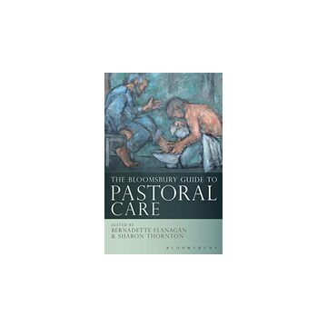 The Bloomsbury Guide to Pastoral Care