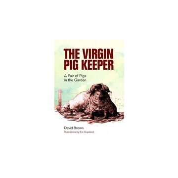 The Virgin Pig Keeper