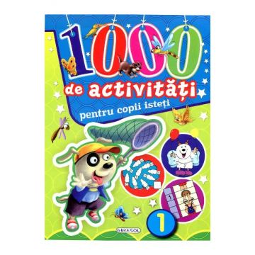 1000 de activitati pentru copii isteti (Vol. 1)