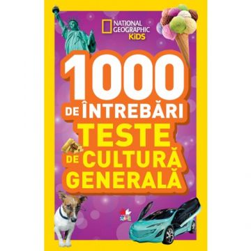 1000 de intrebari. Teste de cultura generala (vol. 4)