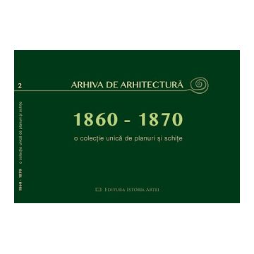 Arhiva de arhitectura 1860-1870, o colectie unica de planuri si schite