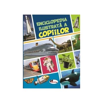 Enciclopedia ilustrata a copiilor