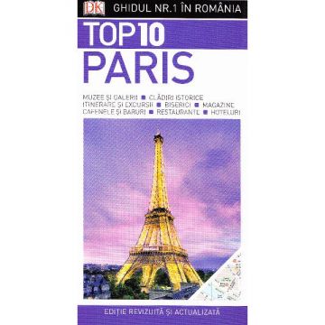 Ghidul nr.1 in Romania. Top 10. Paris