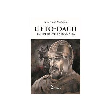 Geto-Dacii in literatura romana