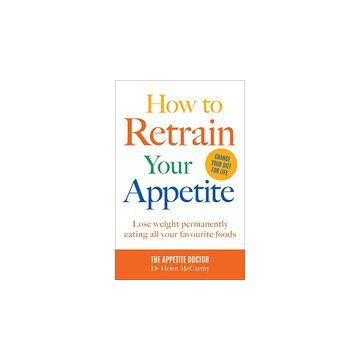 How to Retrain Your Appetite