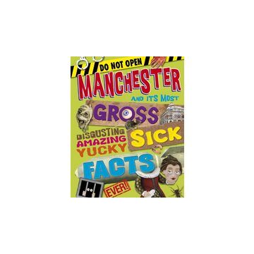 Manchester Gross Sick Facts