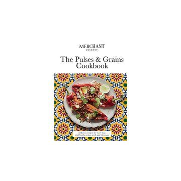 The Pulses & Grains Cookbook