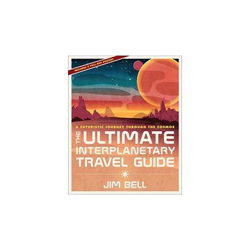 The Ultimate Interplanetary Travel Guide