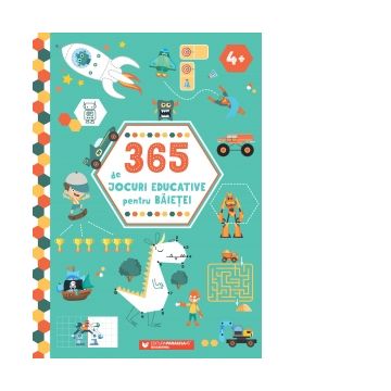 365 de jocuri educative pentru baietei (4 ani +)