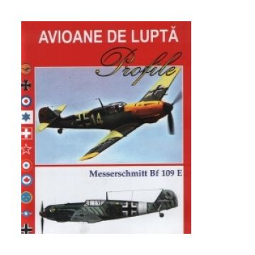 Avioane de lupta. Messerschmitt Bf 109 E (format A4)