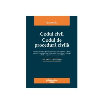 Codul civil. Codul de procedura civila. Actualizat la 6 ianuarie 2023