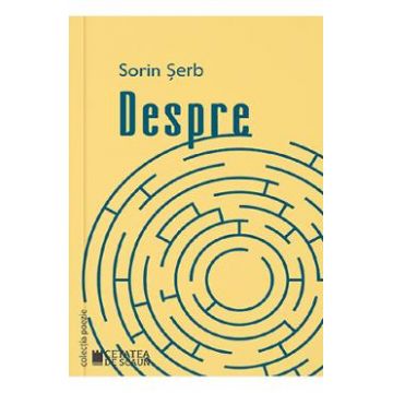 Despre - Sorin Serb