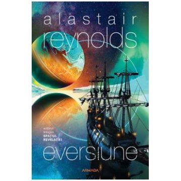 Eversiune - Alastair Reynolds